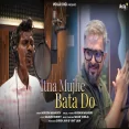 Itna Mujhe Bata Do