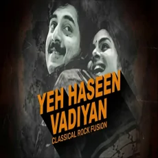 Yeh Haseen Vaadiyan – Classical Rock Fusion
