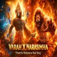 Varah X Narasimha (Powerful Mahavatar Rap)