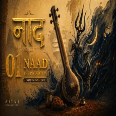 Naad – The Invocation (Instrumental Mix)