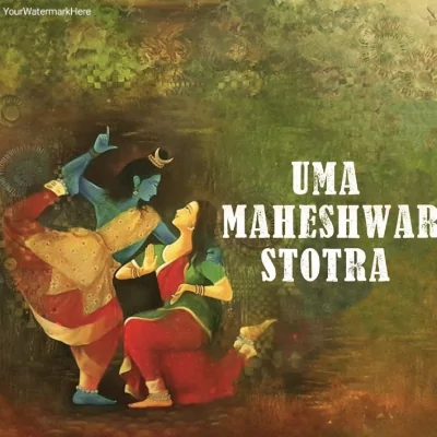 Uma Maheshwar Stotra