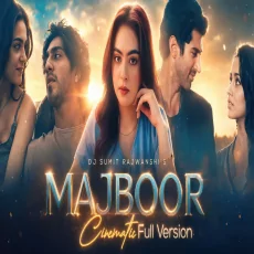 Majboor Cinematic (Full Version)