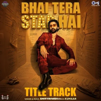 Bhai Tera Star Hai (Title Track)