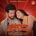 Mehakne Laga Hoon