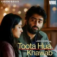 Toota Hua Khawab
