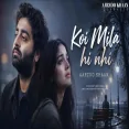 Koi Mila Hi Nhi