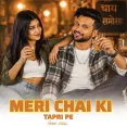 Meri Chai Ki Tapri Pe