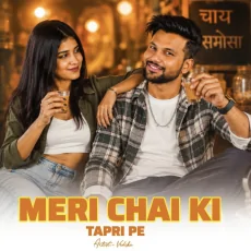 Meri Chai Ki Tapri Pe