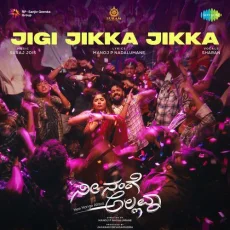Jigi Jikka Jikka (Nee Nange Allava)