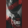 O Romeo (Announcement Poster Audio)