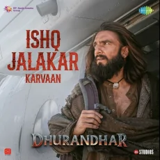 Ishq Jalakar - Karvaan