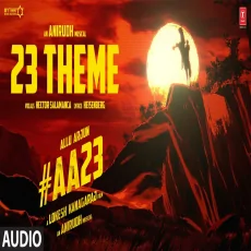 AA 23 THEME (Full Audio)