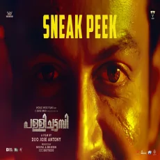 Pallichattambi Sneak Peek
